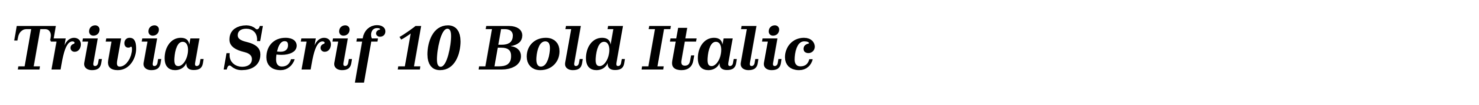 Trivia Serif 10 Bold Italic